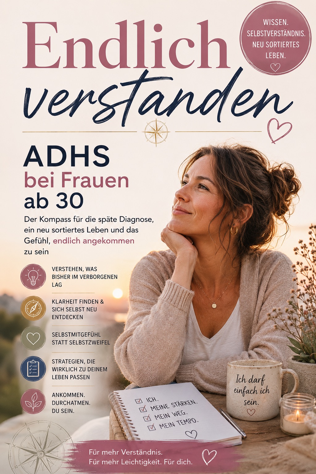 Buchcover: Endlich verstanden: ADHS bei Frauen ab 30 – der Kompass für die späte Diagnose und ein neu sortiertes Leben